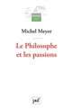 Le Philosophe et les passions : esquisse d une histoire de la nature humaine