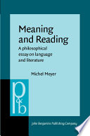 Meaning and reading : a philosophical essay on language and literature