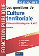 Les questions de culture territoriale : concours des catégories B et C