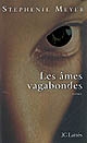 Les âmes vagabondes : roman