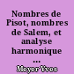 Nombres de Pisot, nombres de Salem, et analyse harmonique : cours Peccot donné au Collège de France en avril-mai 1969
