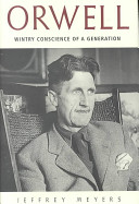 Orwell : wintry conscience of a generation