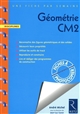 Géométrie, CM2 : programmes 2008 : reconnaître des figures géométriques et des solides, découvrir leurs propriétés, utiliser les outils de tracé, reproduire et construire, lire et rédiger des programmes de construction
