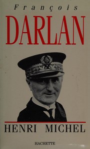 François Darlan : Amiral de la flotte
