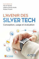 L'avenir des Silver Tech : Conception, usage, évaluation