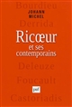 Ricoeur et ses contemporains : Bourdieu, Derrida, Deleuze, Foucault, Castoriadis