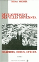 Développement des villes moyennes : Chartres, Dreux, Évreux