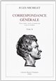 Correspondance générale : T. X : 1862-1865