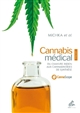 Cannabis médical : du chanvre indien aux cannabinoïdes de synthèse