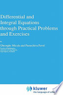 Differential and integral equations through practical problems and exercises