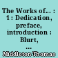 The Works of... : 1 : Dedication, preface, introduction : Blurt, master-constable : The Phoenix : Michaelmas Term