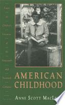 American childhood : essays on children's literature of the nineteenth and twentieth centuries