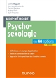 Aide-mémoire : psychosexologie en 40 notions