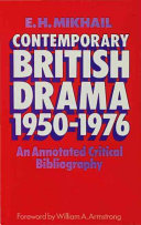 Contemporary British drama, 1950-1976 : an annotated critical bibliography