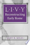 Livy : reconstructing early Rome