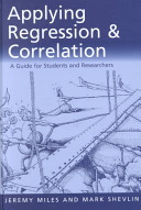Applying regression & correlation : a guide for students and researchers