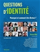 Questions d'identité : Pourquoi et comment être Breton ?