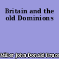 Britain and the old Dominions