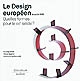 Le design européen depuis 1985 : quelles formes pour le XXIe siècle ?