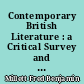 Contemporary British Literature : a Critical Survey and 232 Author-Bibliographies