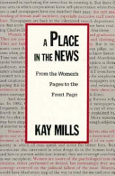 A place in the news : from the women's pages to the front page