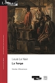 Louis Le Nain, La Forge