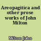 Areopagitica and other prose works of John Milton