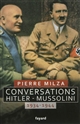 Conversations Hitler - Mussolini : 1934-1944