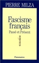 Fascisme français : passé et présent