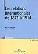 Les relations internationales de 1871 à 1914