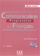 Communication progressive du français : Niveau avancé : avec 525 exercices
