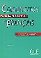 Communication progressive du français : niveau intermédiaire : avec 365 activités