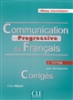 Communication progressive du français : niveau intermédiaire : avec 450 exercices : corrigés