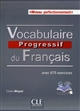 Vocabulaire progressif du français : Niveau perfectionnement : avec 675 exercices