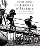 La guerre d'Algérie : images inédites des archives militaires