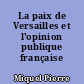 La paix de Versailles et l'opinion publique française