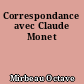 Correspondance avec Claude Monet