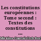 Les constitutions européennes : Tome second : Textes des constitutions (France à Yougoslavie), index général