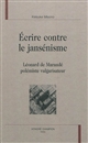 Ecrire contre le jansénisme : Léonard de Marandé, polémiste vulgarisateur
