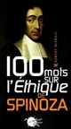 100 mots sur "L'Éthique" de Spinoza