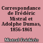 Correspondance de Frédéric Mistral et Adolphe Dumas, 1856-1861