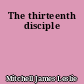 The thirteenth disciple