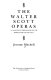 The Walter Scott operas : an analysis of operas based on the works of sir Walter Scott