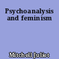 Psychoanalysis and feminism