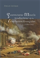 Gouverneur Morris : traducteur de la Révolution française, 1789-1793