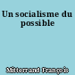 Un socialisme du possible