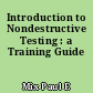 Introduction to Nondestructive Testing : a Training Guide