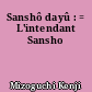 Sanshô dayû : = L'intendant Sansho