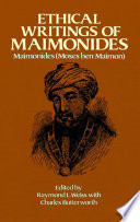 Ethical writings of Maimonides : Maimonides (Moses ben Maimon)