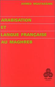 Arabisation et langue française au Maghreb : un aspect sociolinguistique des dilemmes du développement